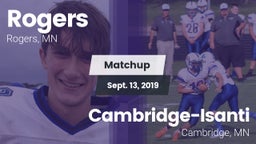 Matchup: Rogers  vs. Cambridge-Isanti  2019