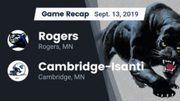 Recap: Rogers  vs. Cambridge-Isanti  2019