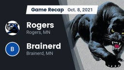 Recap: Rogers  vs. Brainerd  2021