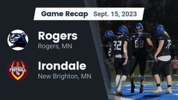 Recap: Rogers  vs. Irondale  2023
