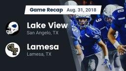 Recap: Lake View  vs. Lamesa  2018
