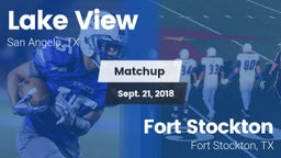 Matchup: Lake View High vs. Fort Stockton  2018