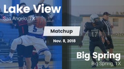 Matchup: Lake View High vs. Big Spring  2018