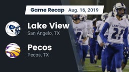 Recap: Lake View  vs. Pecos  2019