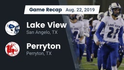Recap: Lake View  vs. Perryton  2019
