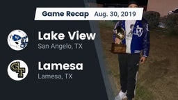 Recap: Lake View  vs. Lamesa  2019