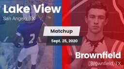 Matchup: Lake View High vs. Brownfield  2020