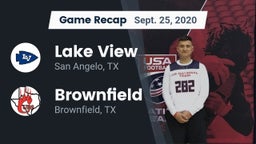 Recap: Lake View  vs. Brownfield  2020