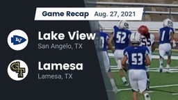 Recap: Lake View  vs. Lamesa  2021