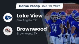 Recap: Lake View  vs. Brownwood  2022