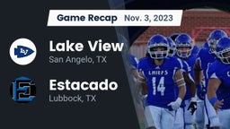 Recap: Lake View  vs. Estacado  2023