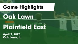Oak Lawn  vs Plainfield East  Game Highlights - April 9, 2022
