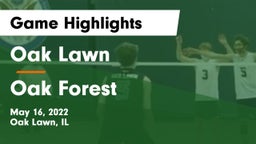 Oak Lawn  vs Oak Forest Game Highlights - May 16, 2022