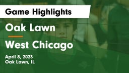 Oak Lawn  vs West Chicago  Game Highlights - April 8, 2023