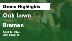 Oak Lawn  vs Bremen  Game Highlights - April 13, 2023