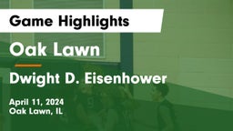 Oak Lawn  vs Dwight D. Eisenhower  Game Highlights - April 11, 2024