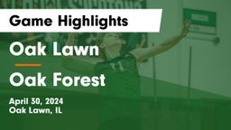 Oak Lawn  vs Oak Forest  Game Highlights - April 30, 2024