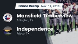 Recap: Mansfield Timberview  vs. Independence  2019