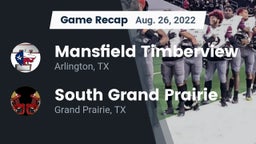 Recap: Mansfield Timberview  vs. South Grand Prairie  2022