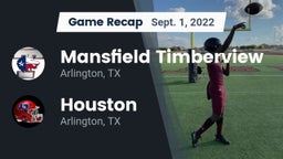 Recap: Mansfield Timberview  vs. Houston  2022