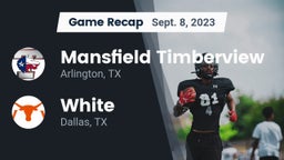 Recap: Mansfield Timberview  vs. White  2023