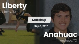 Matchup: Liberty  vs. Anahuac  2017