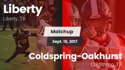 Matchup: Liberty  vs. Coldspring-Oakhurst  2017