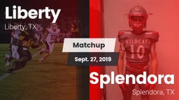 Matchup: Liberty  vs. Splendora  2019