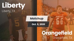Matchup: Liberty  vs. Orangefield  2020