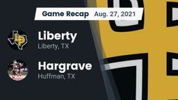 Recap: Liberty  vs. Hargrave  2021