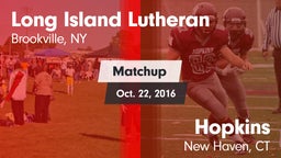 Matchup: Long Island Lutheran vs. Hopkins  2016