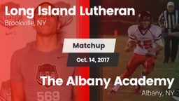 Matchup: Long Island Lutheran vs. The Albany Academy 2017