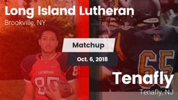 Matchup: Long Island Lutheran vs. Tenafly  2018