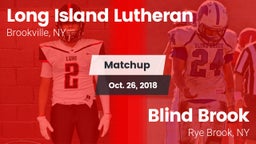 Matchup: Long Island Lutheran vs. Blind Brook  2018