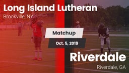 Matchup: Long Island Lutheran vs. Riverdale  2019