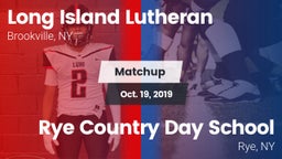 Matchup: Long Island Lutheran vs. Rye Country Day School 2019