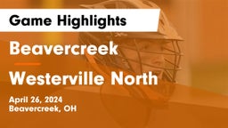 Beavercreek  vs Westerville North  Game Highlights - April 26, 2024
