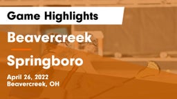 Beavercreek  vs Springboro  Game Highlights - April 26, 2022