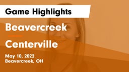 Beavercreek  vs Centerville Game Highlights - May 10, 2022