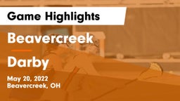Beavercreek  vs Darby  Game Highlights - May 20, 2022