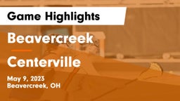 Beavercreek  vs Centerville Game Highlights - May 9, 2023