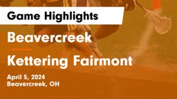 Beavercreek  vs Kettering Fairmont Game Highlights - April 5, 2024