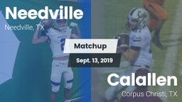 Matchup: Needville High vs. Calallen  2019