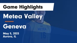 Metea Valley  vs Geneva Game Highlights - May 5, 2023