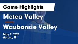 Metea Valley  vs Waubonsie Valley  Game Highlights - May 9, 2023