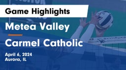 Metea Valley  vs Carmel Catholic Game Highlights - April 6, 2024