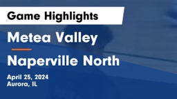 Metea Valley  vs Naperville North  Game Highlights - April 25, 2024