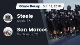Recap: Steele  vs. San Marcos  2018