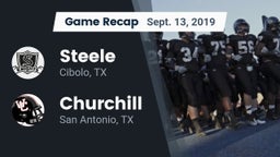 Recap: Steele  vs. Churchill  2019