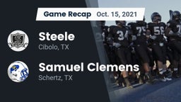 Recap: Steele  vs. Samuel Clemens  2021
